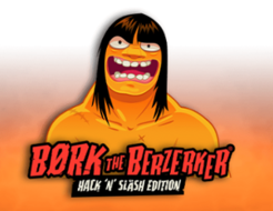 Bork the Berzerker Hack 