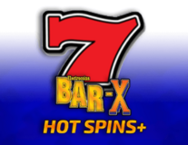 Bar X Hot Spins