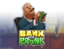Bank or Prank
