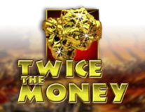 Twice the Money